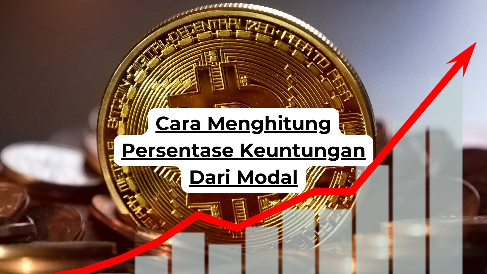 Cara Menghitung Persentase Keuntungan Dari Modal