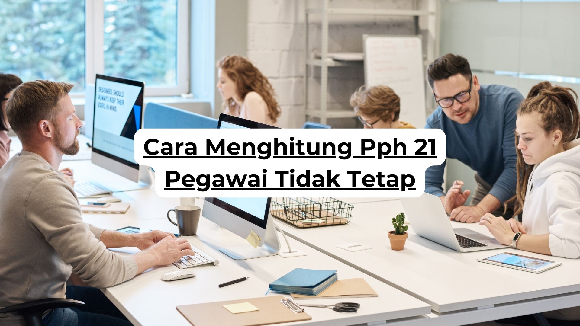 Cara Menghitung Pph 21 Pegawai Tidak Tetap