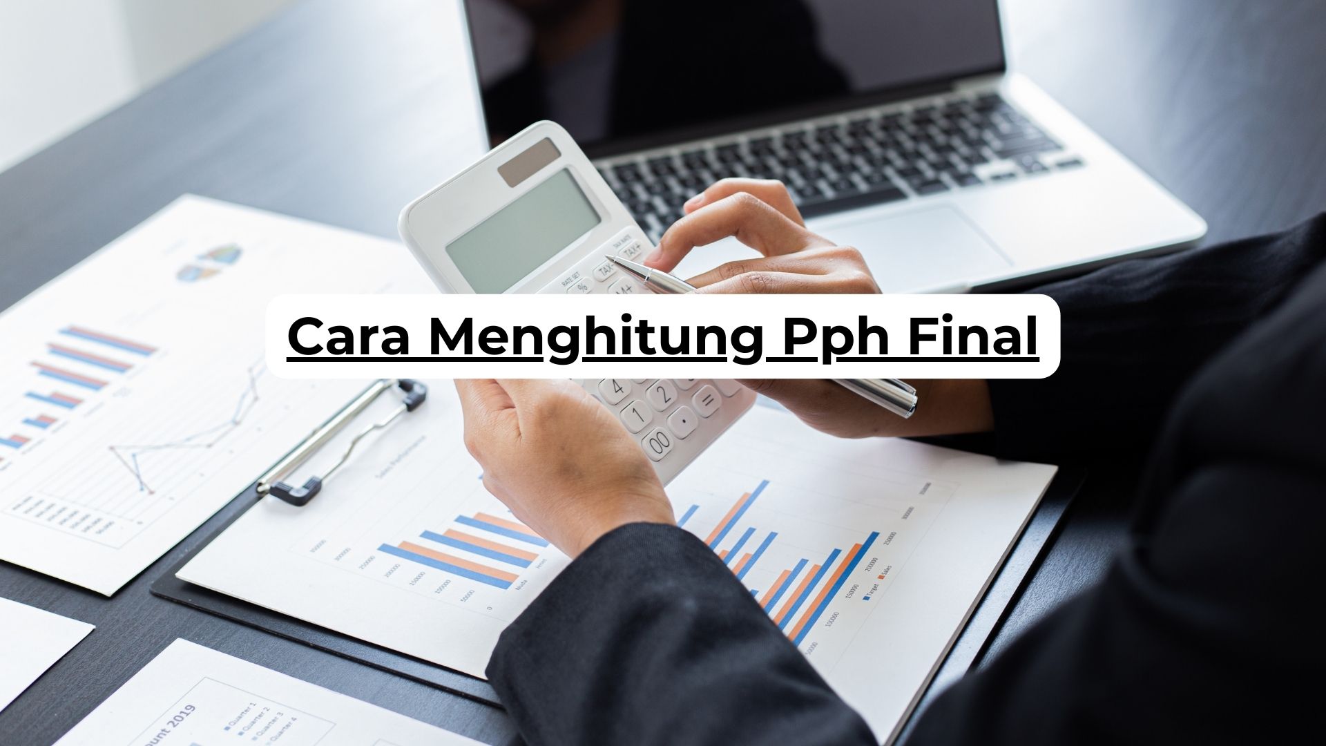 Cara Menghitung Pph Final