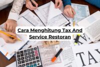 Cara Menghitung Tax And Service Restoran