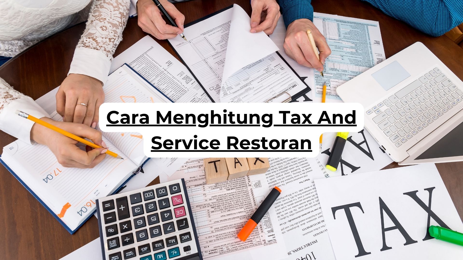 Cara Menghitung Tax And Service Restoran