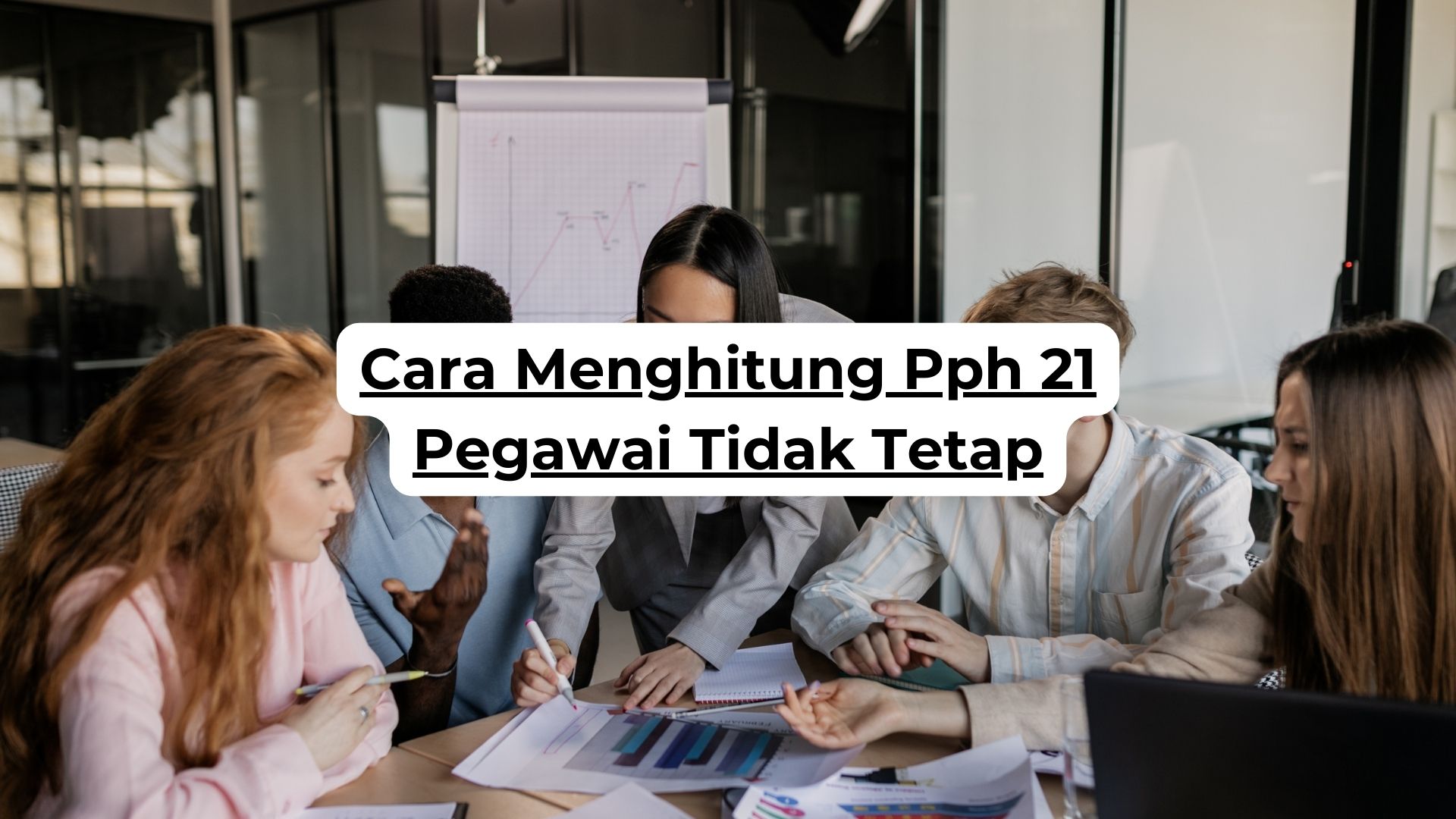 Cara Menghitung Pph 21 Pegawai Tidak Tetap