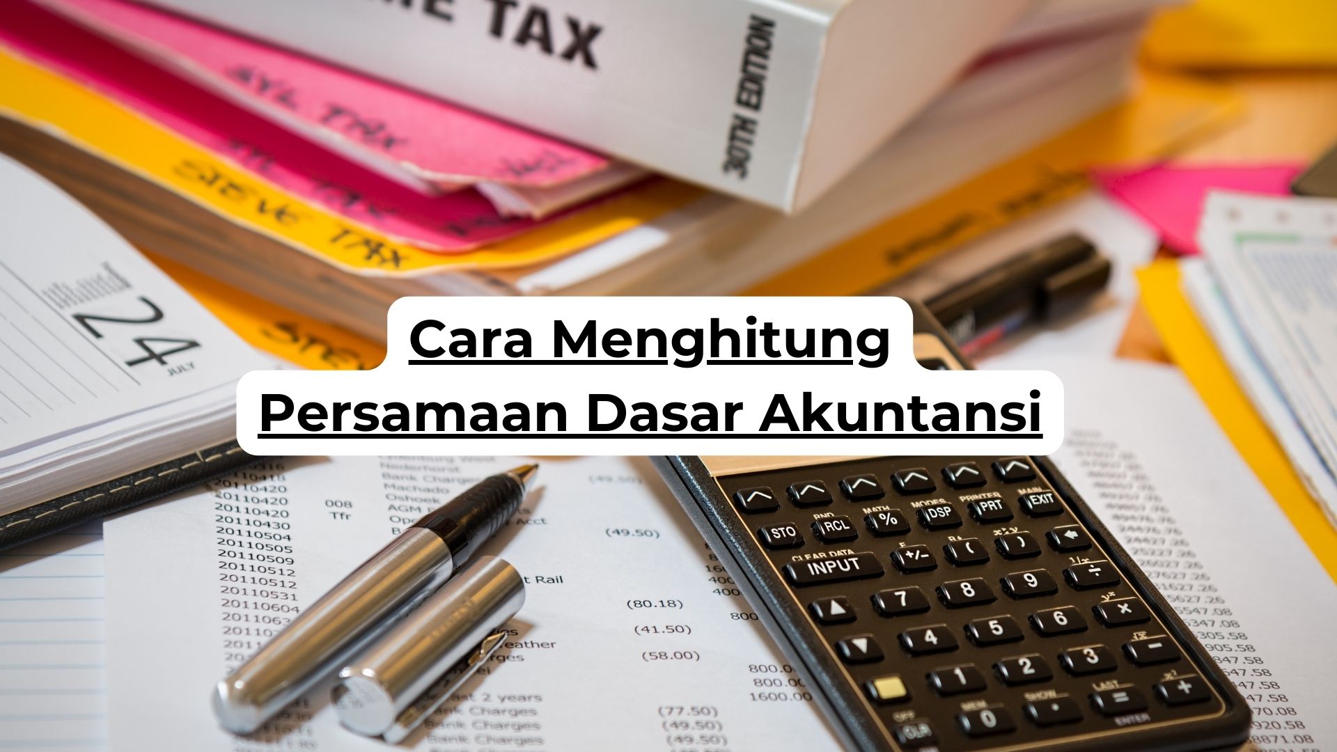 Cara Menghitung Persamaan Dasar Akuntansi