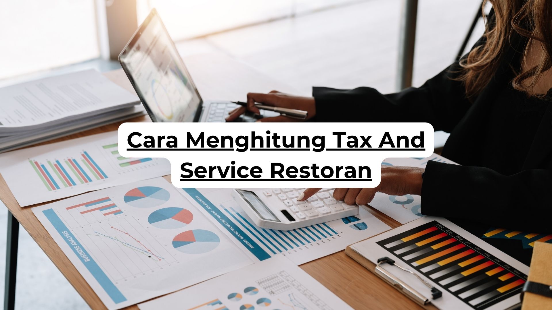 Cara Menghitung Tax And Service Restoran