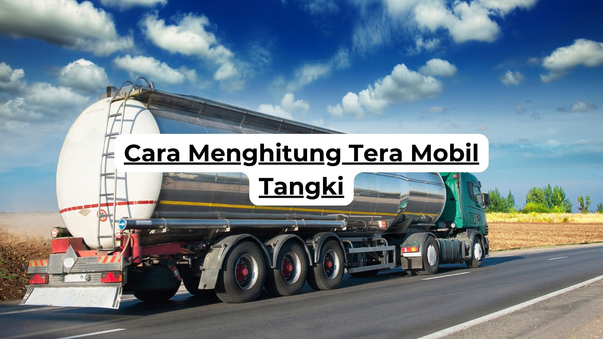 Cara Menghitung Tera Mobil Tangki