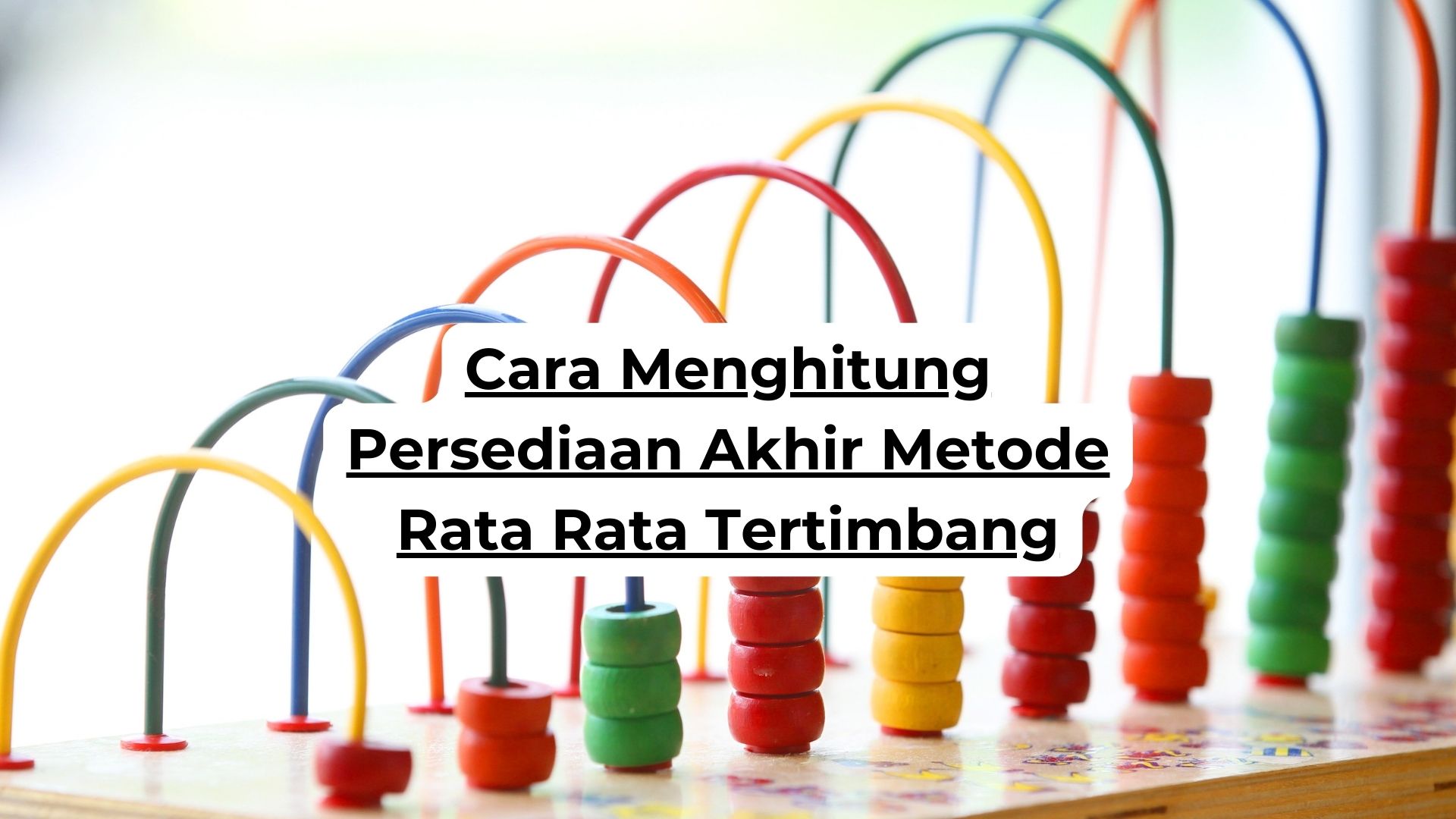 Cara Menghitung Persediaan Akhir Metode Rata Rata Tertimbang