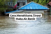 Cara Menghitung Tinggi Muka Air Banjir