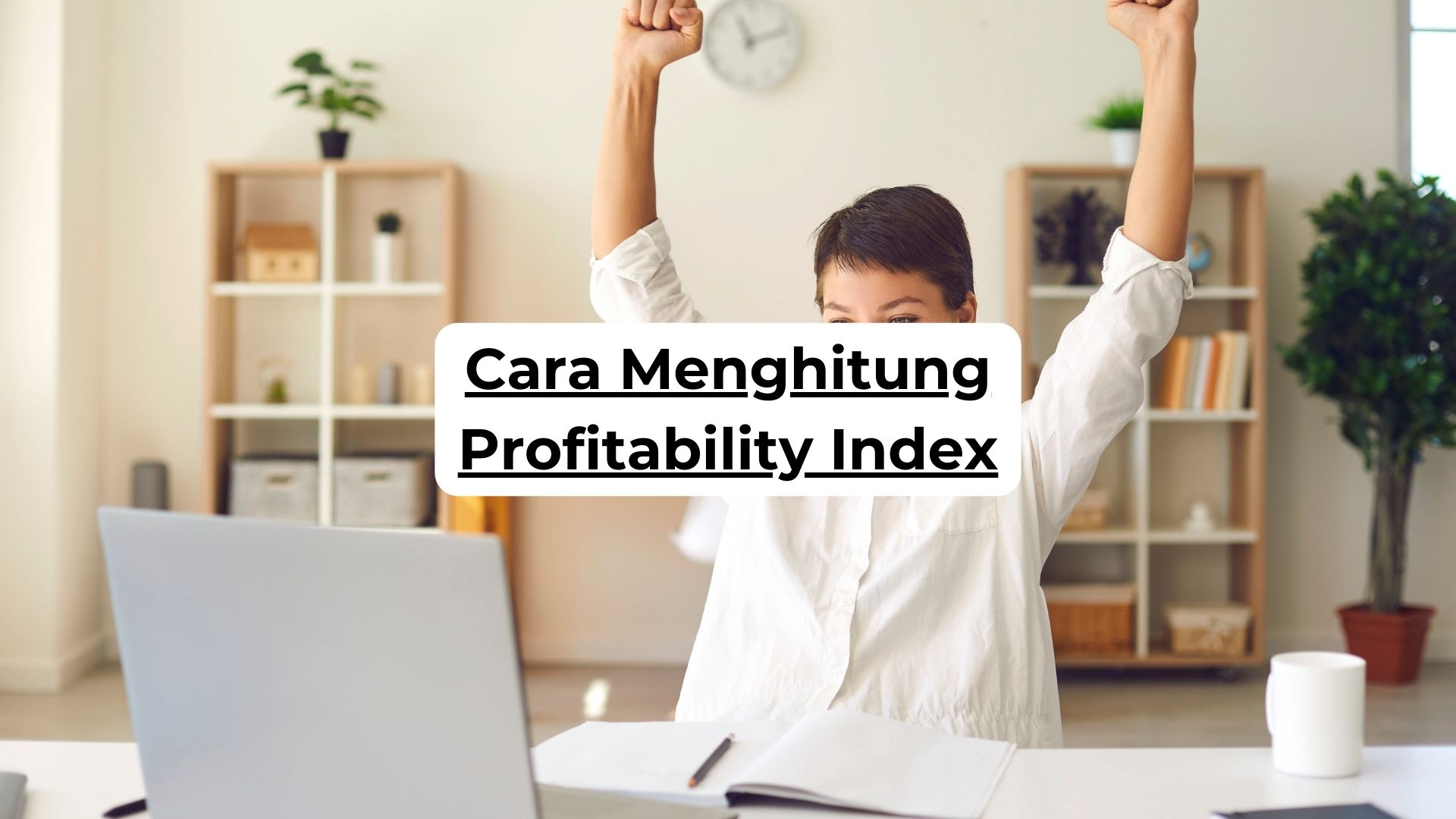 Cara Menghitung Profitability Index