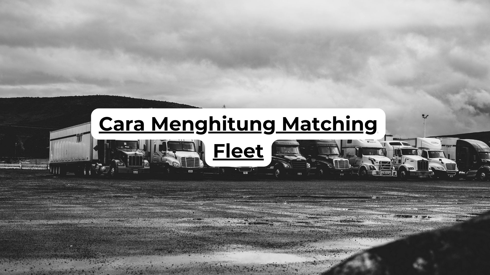 Cara Menghitung Matching Fleet