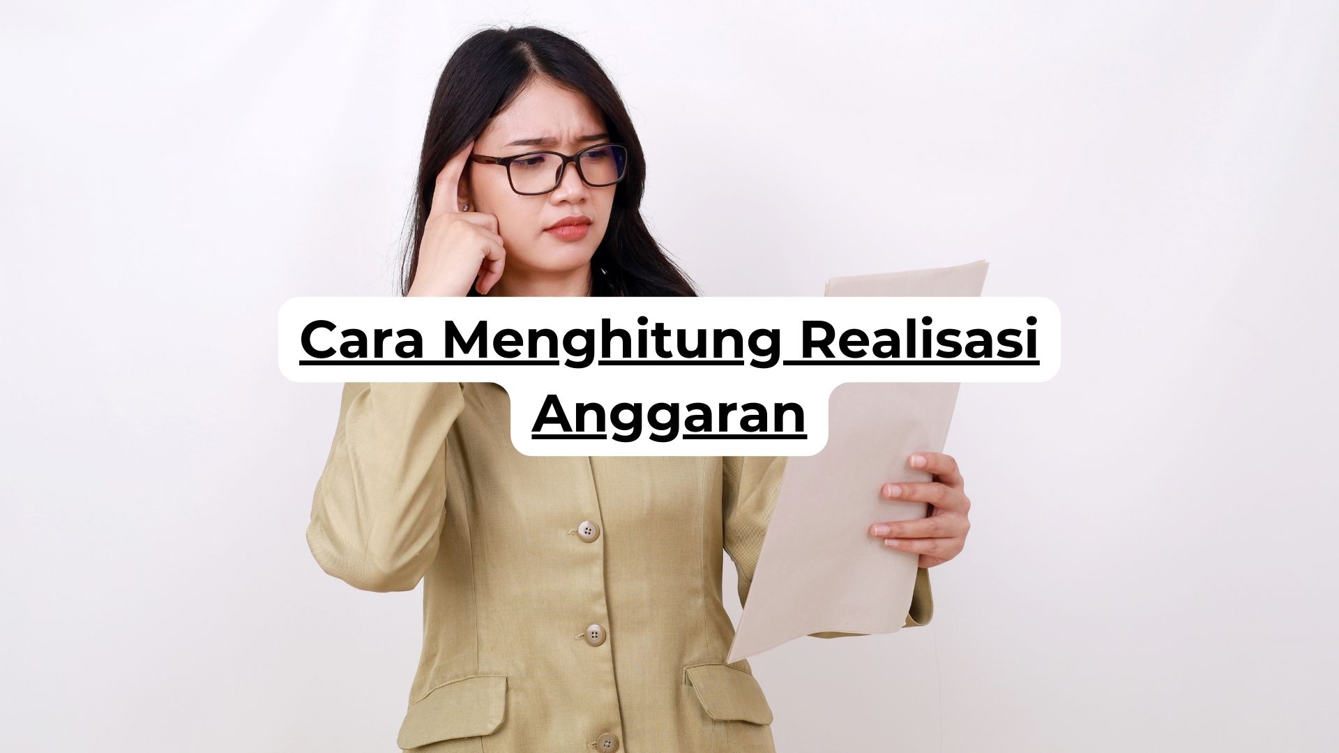 Cara Menghitung Realisasi Anggaran