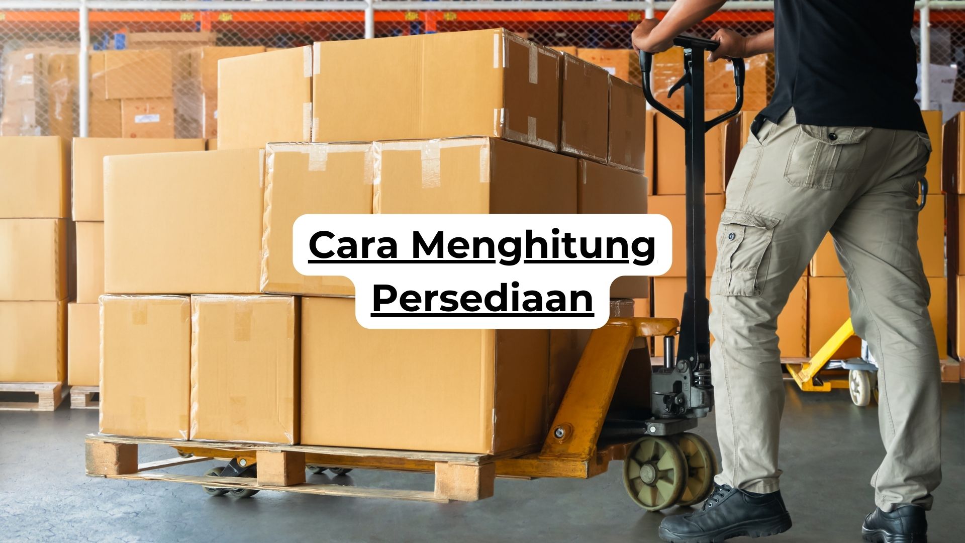 Cara Menghitung Persediaan