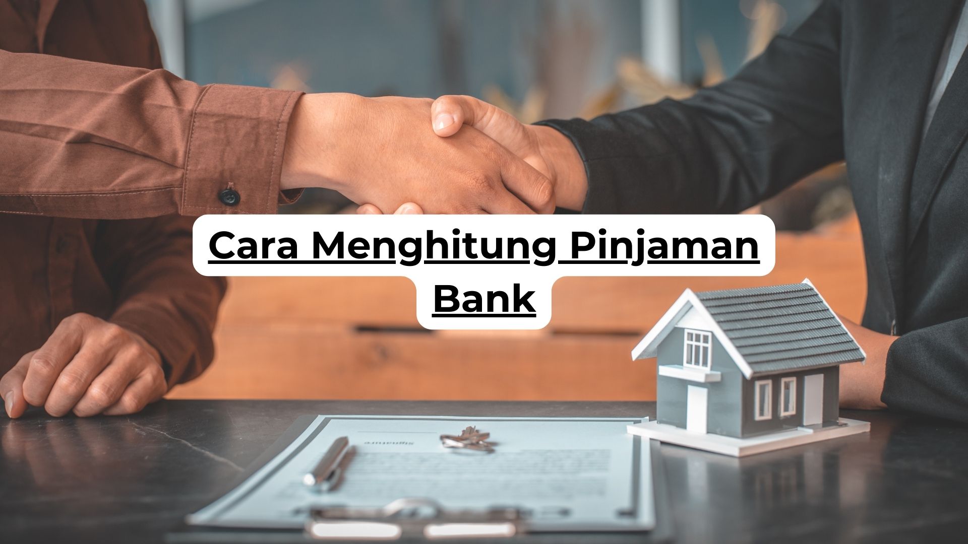 Cara Menghitung Pinjaman Bank