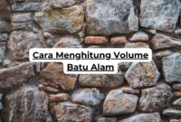 Cara Menghitung Volume Batu Alam