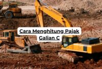 Cara Menghitung Pajak Galian C