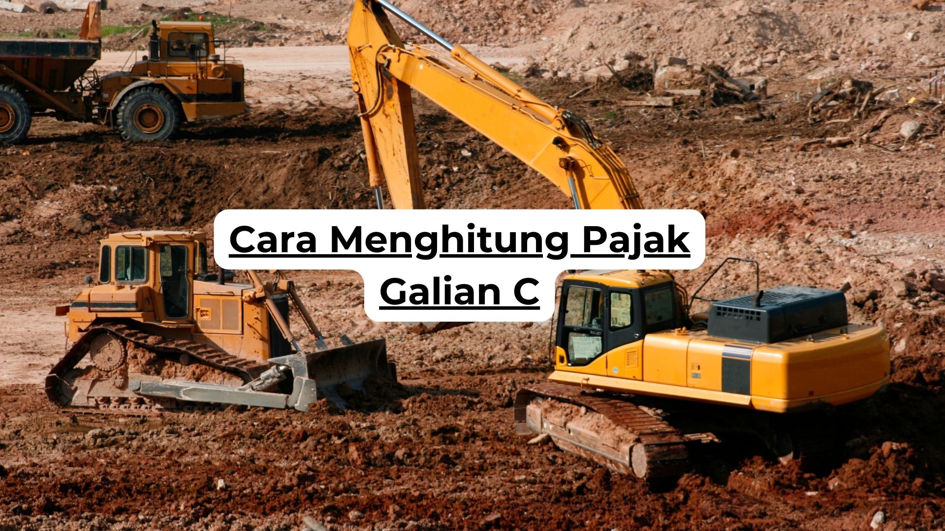 Cara Menghitung Pajak Galian C