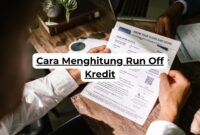 Cara Menghitung Run Off Kredit