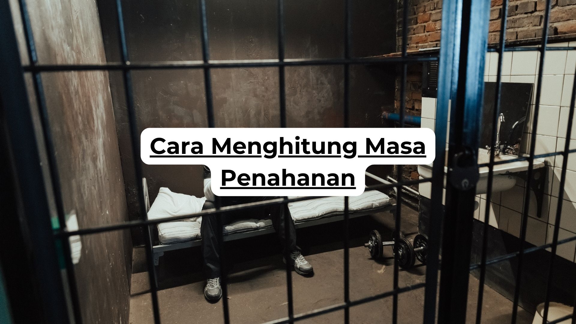 Cara Menghitung Masa Penahanan