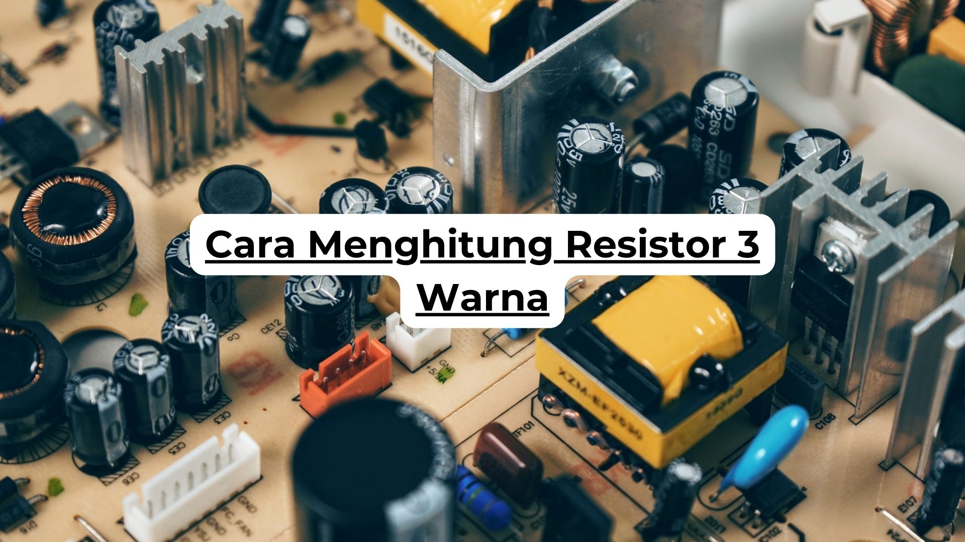 Cara Menghitung Resistor 3 Warna