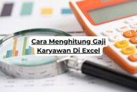 Cara Menghitung Gaji Karyawan Di Excel