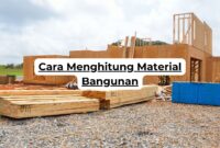 Cara Menghitung Material Bangunan