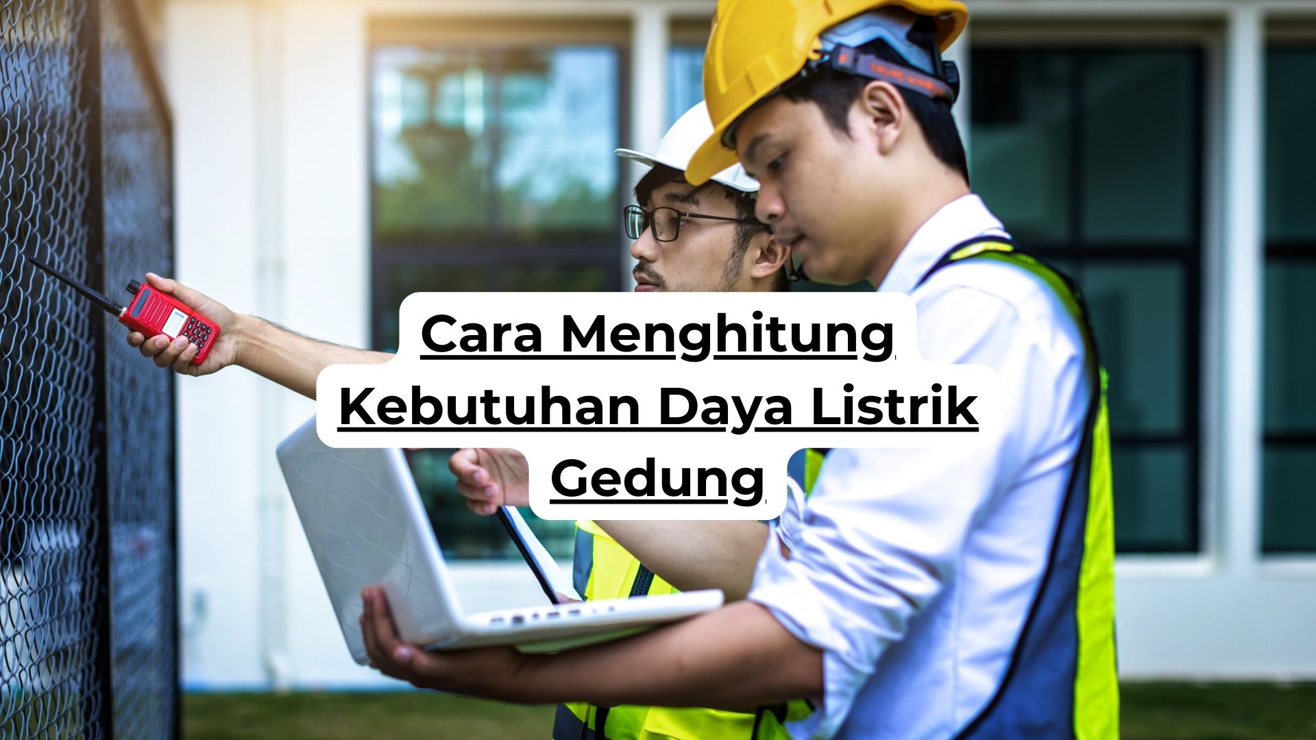 Cara Menghitung Kebutuhan Daya Listrik Gedung