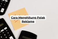 Cara Menghitung Pajak Reklame