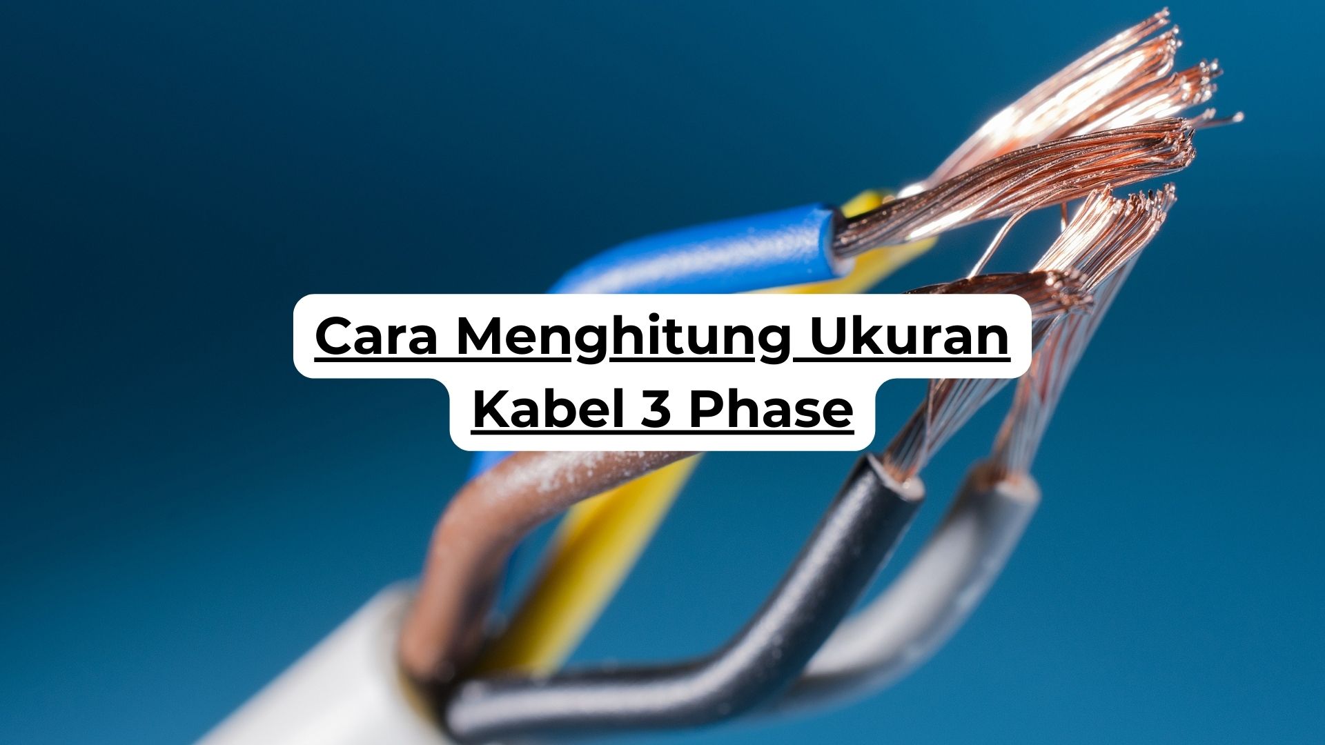 Cara Menghitung Ukuran Kabel 3 Phase