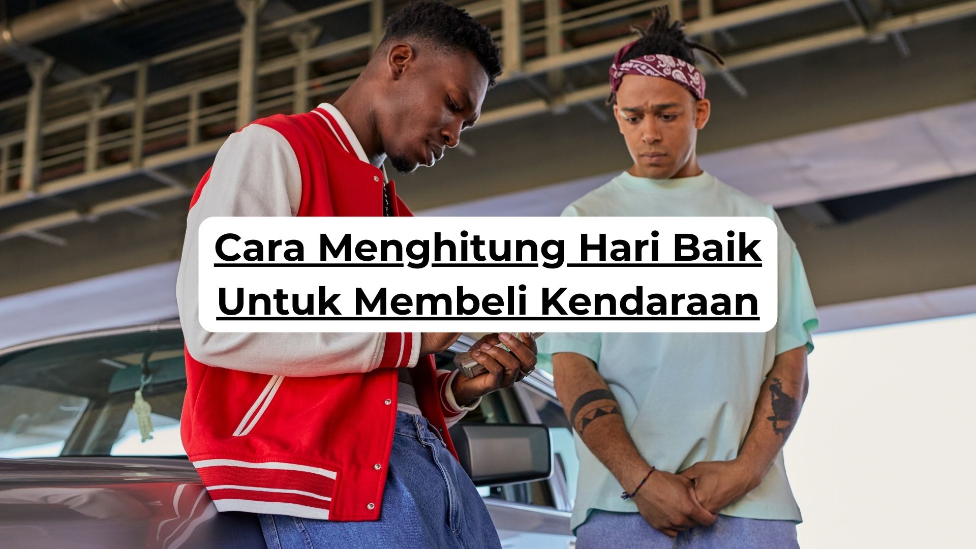 Cara Menghitung Hari Baik Untuk Membeli Kendaraan