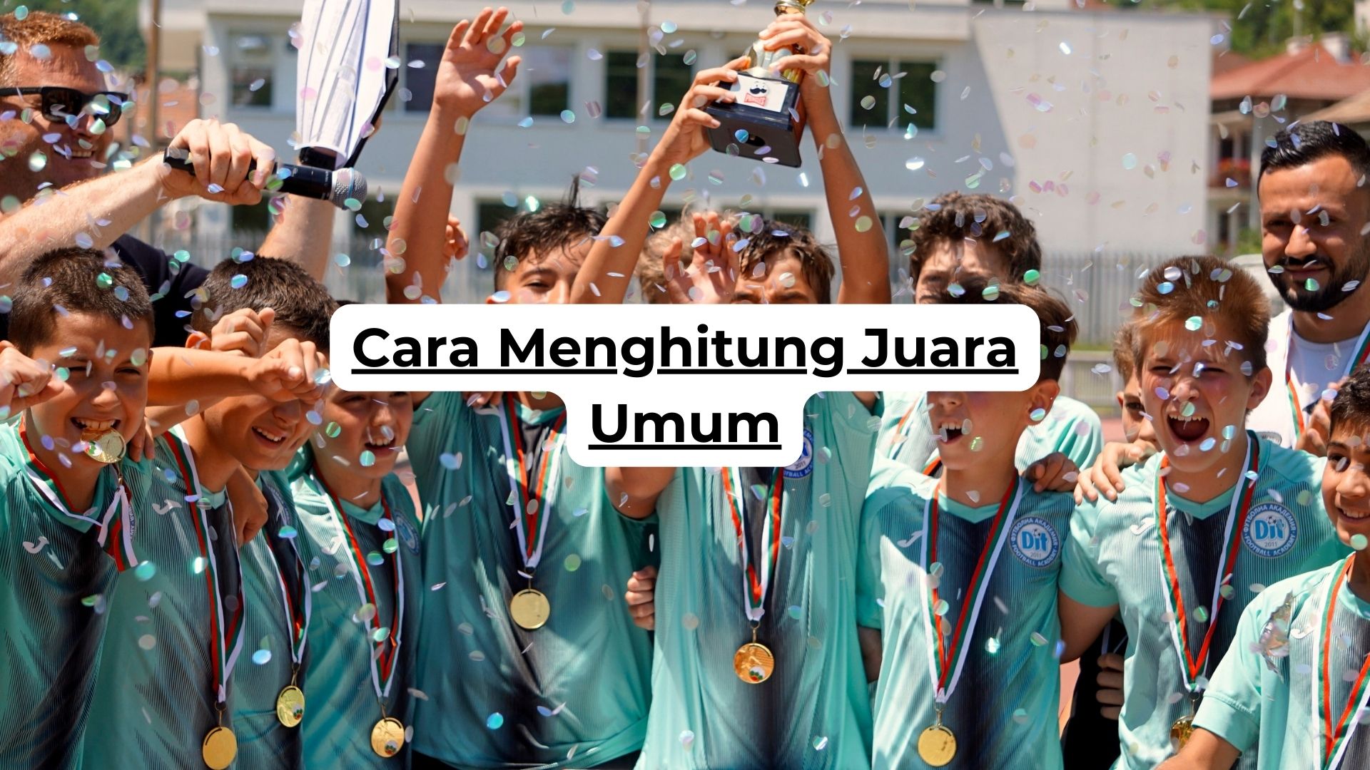 Cara Menghitung Juara Umum