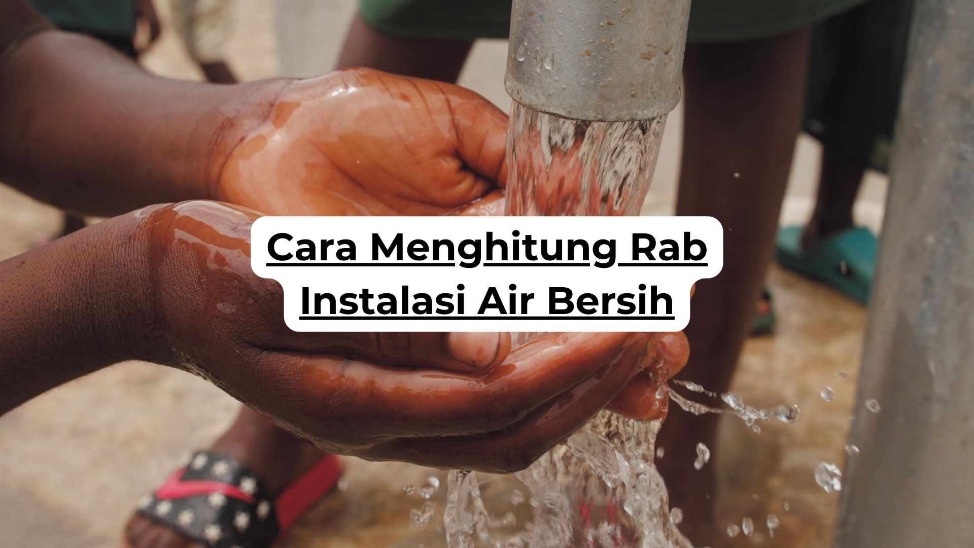 Cara Menghitung Rab Instalasi Air Bersih