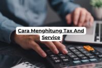 Cara Menghitung Tax And Service