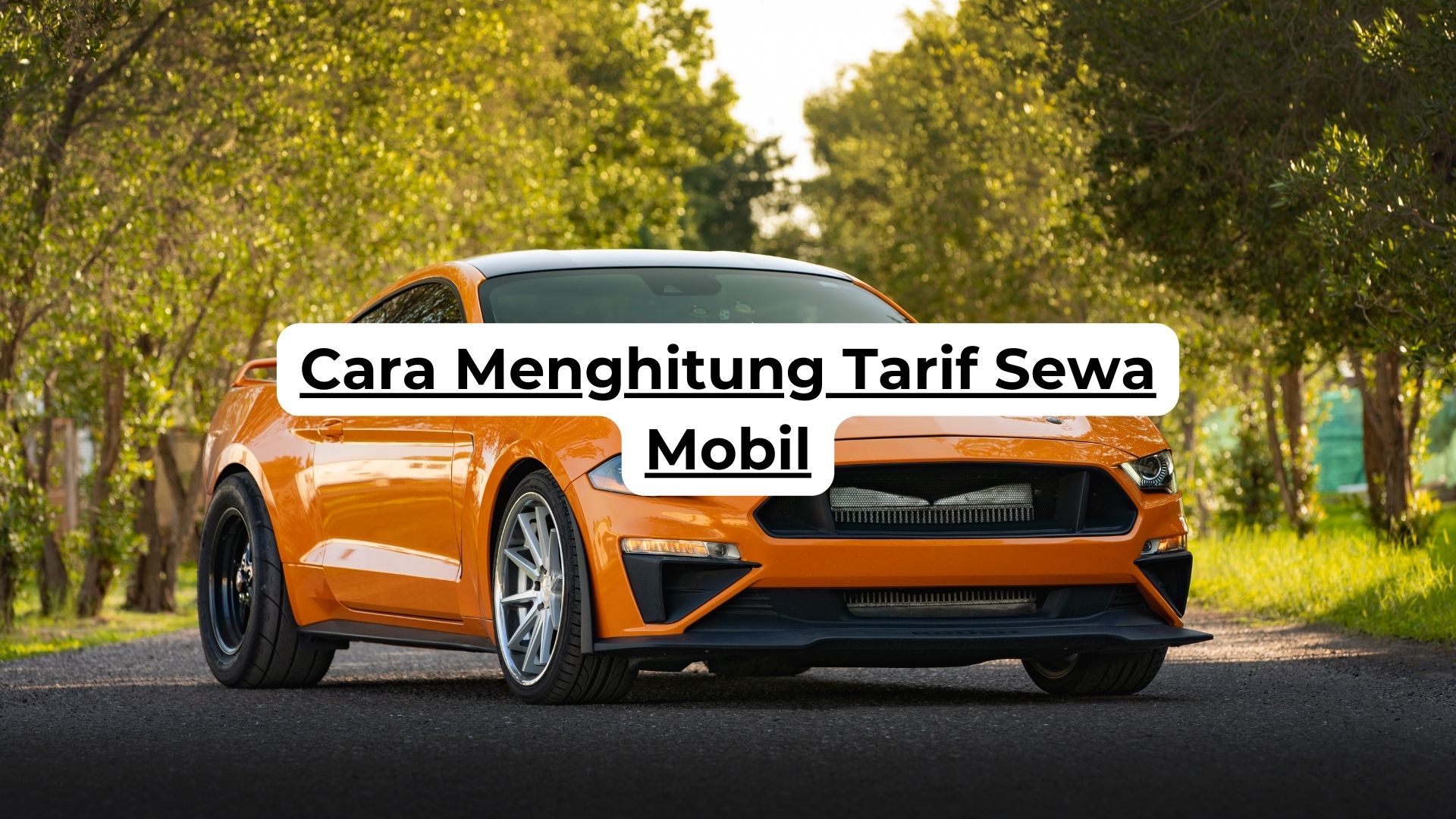 Cara Menghitung Tarif Sewa Mobil