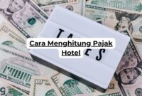 Cara Menghitung Pajak Hotel