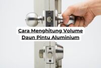 Cara Menghitung Volume Daun Pintu Aluminium