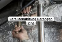 Cara Menghitung Borongan Pipa