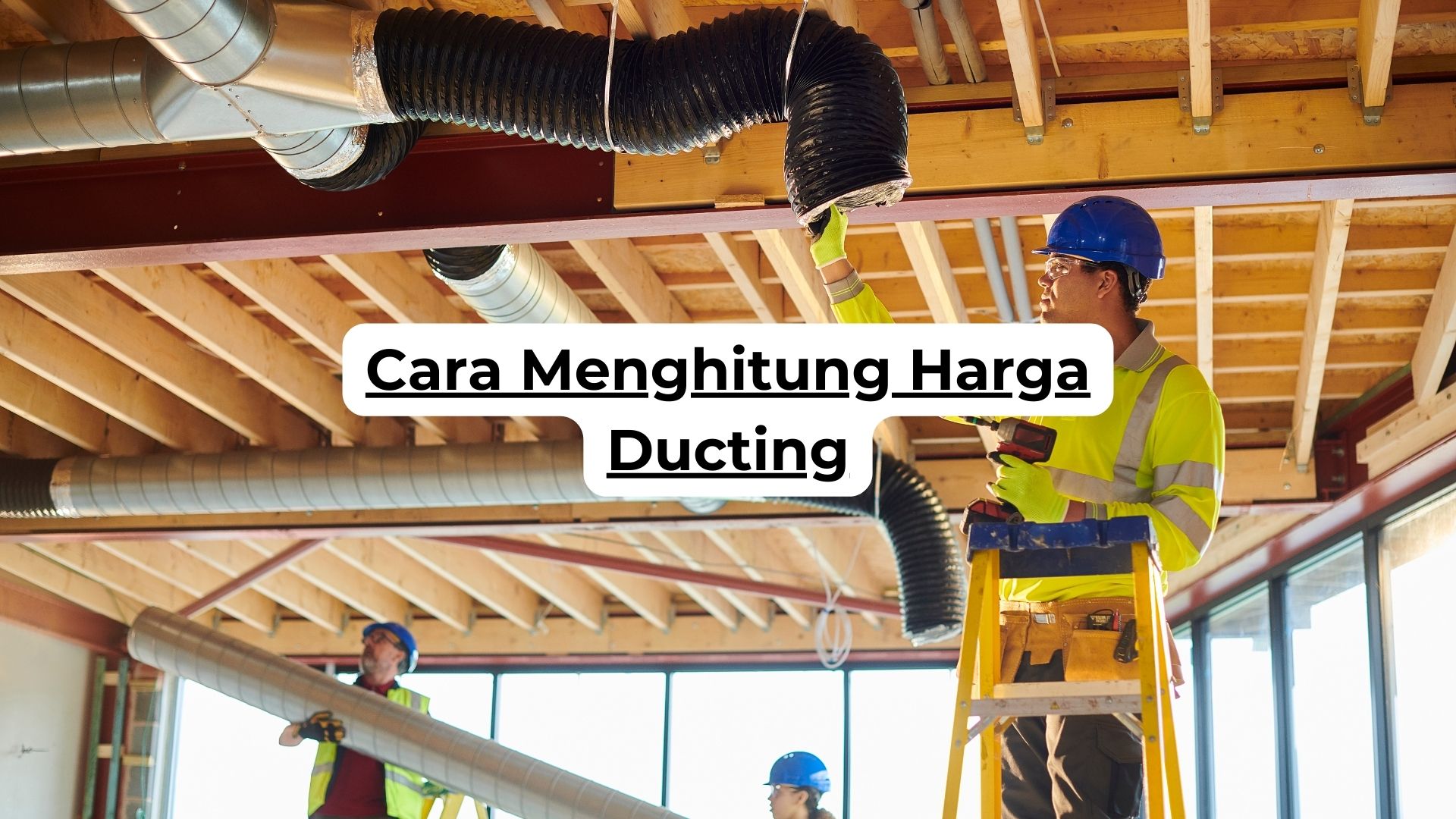 Cara Menghitung Harga Ducting