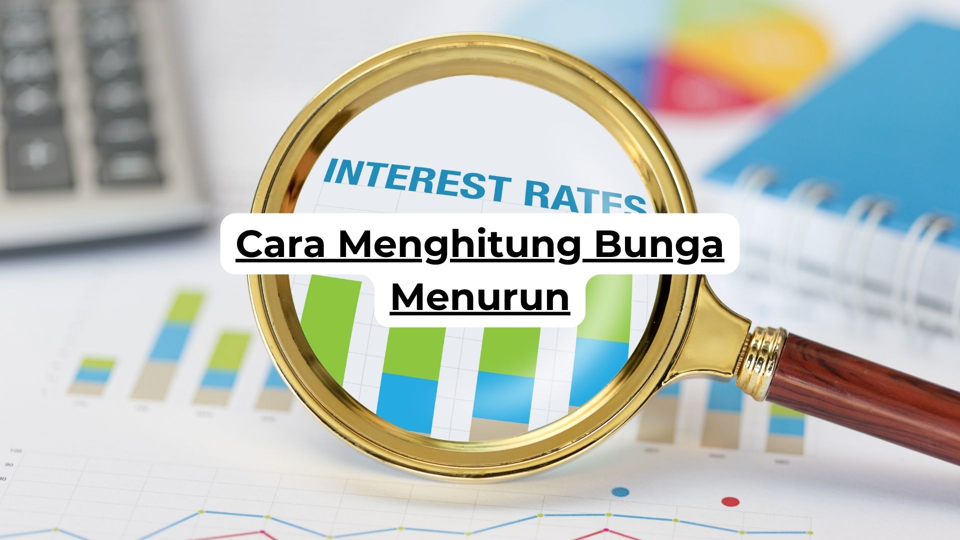 Cara Menghitung Bunga Menurun