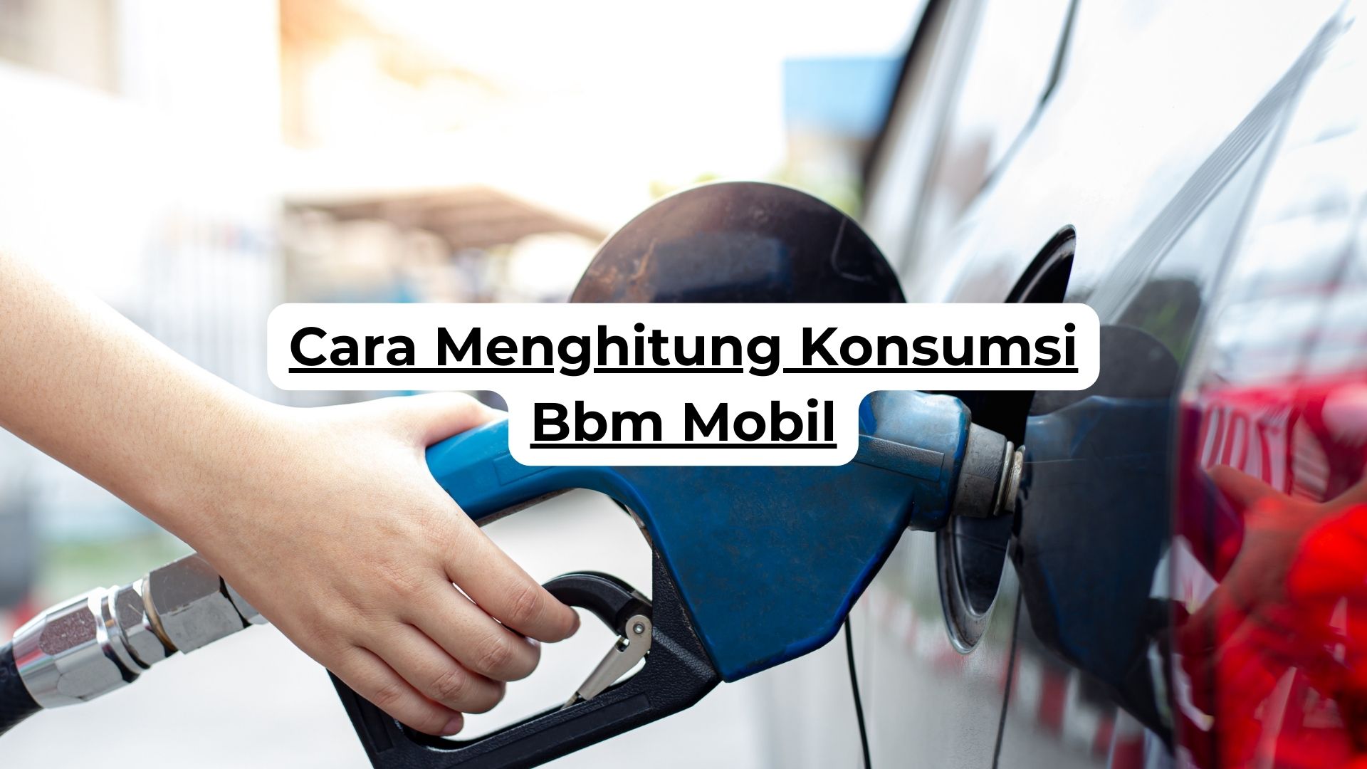 Cara Menghitung Konsumsi Bbm Mobil