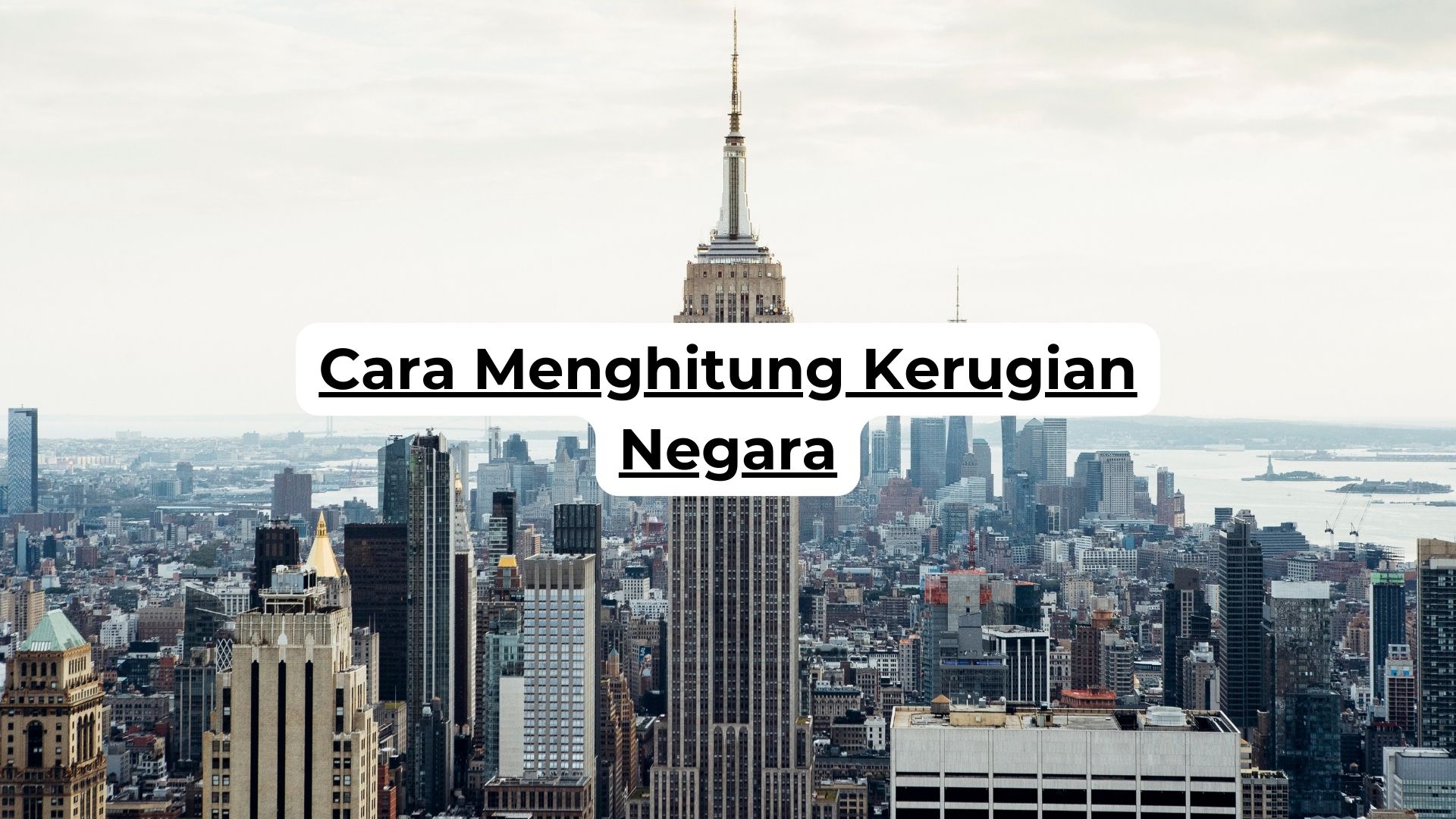 Cara Menghitung Kerugian Negara