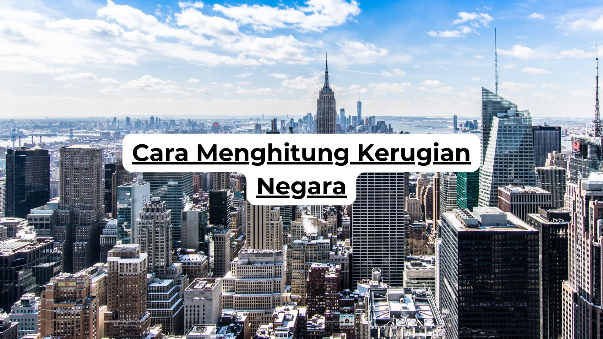 Cara Menghitung Kerugian Negara