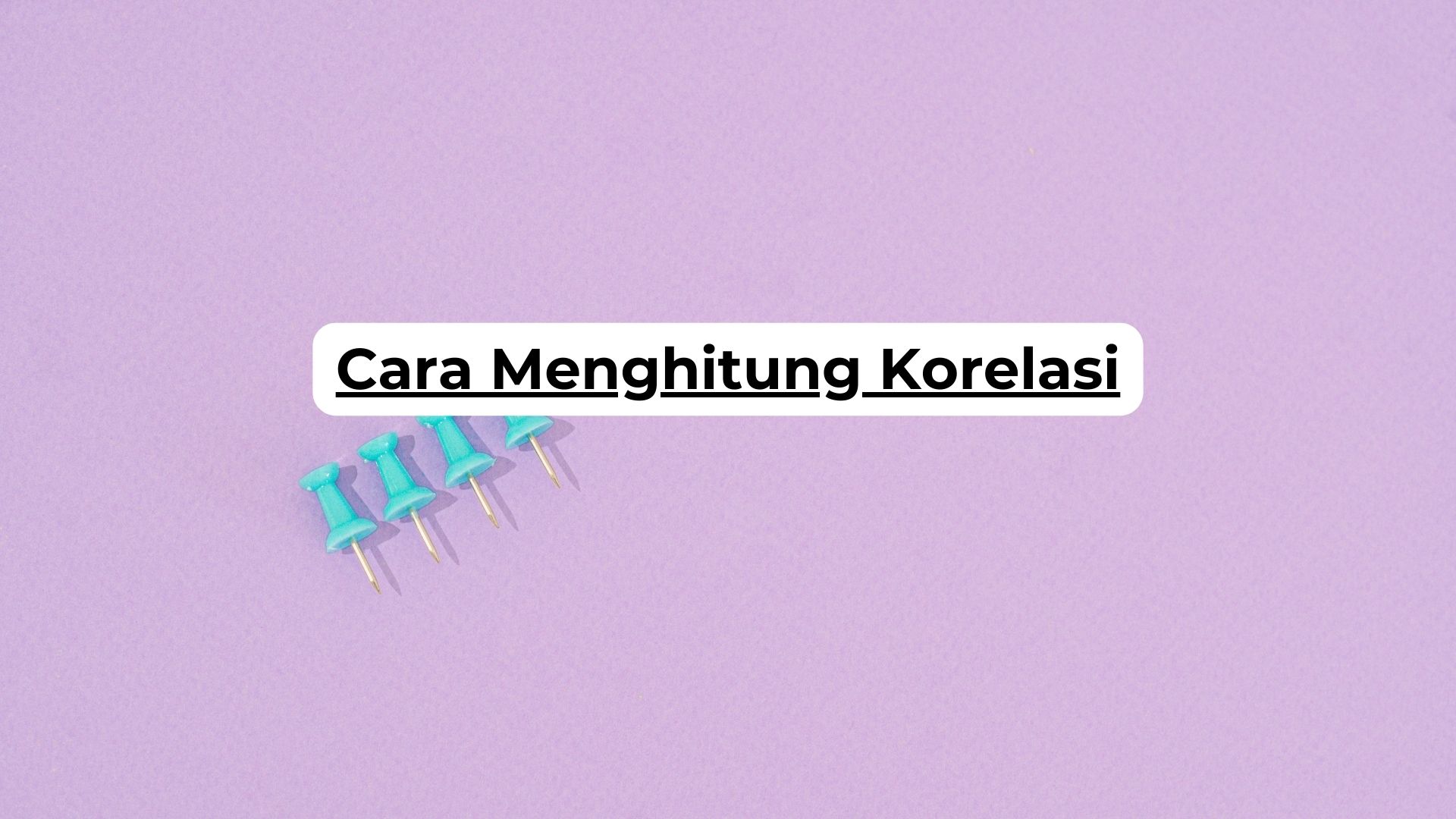 Cara Menghitung Korelasi