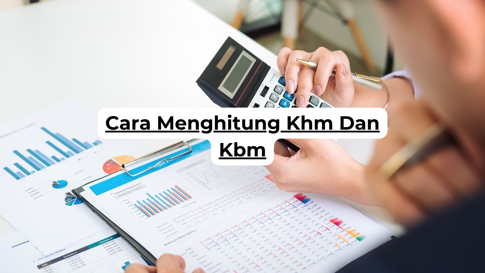 Cara Menghitung Khm Dan Kbm