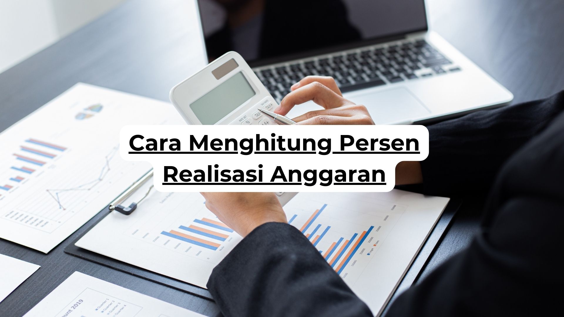 Cara Menghitung Persen Realisasi Anggaran