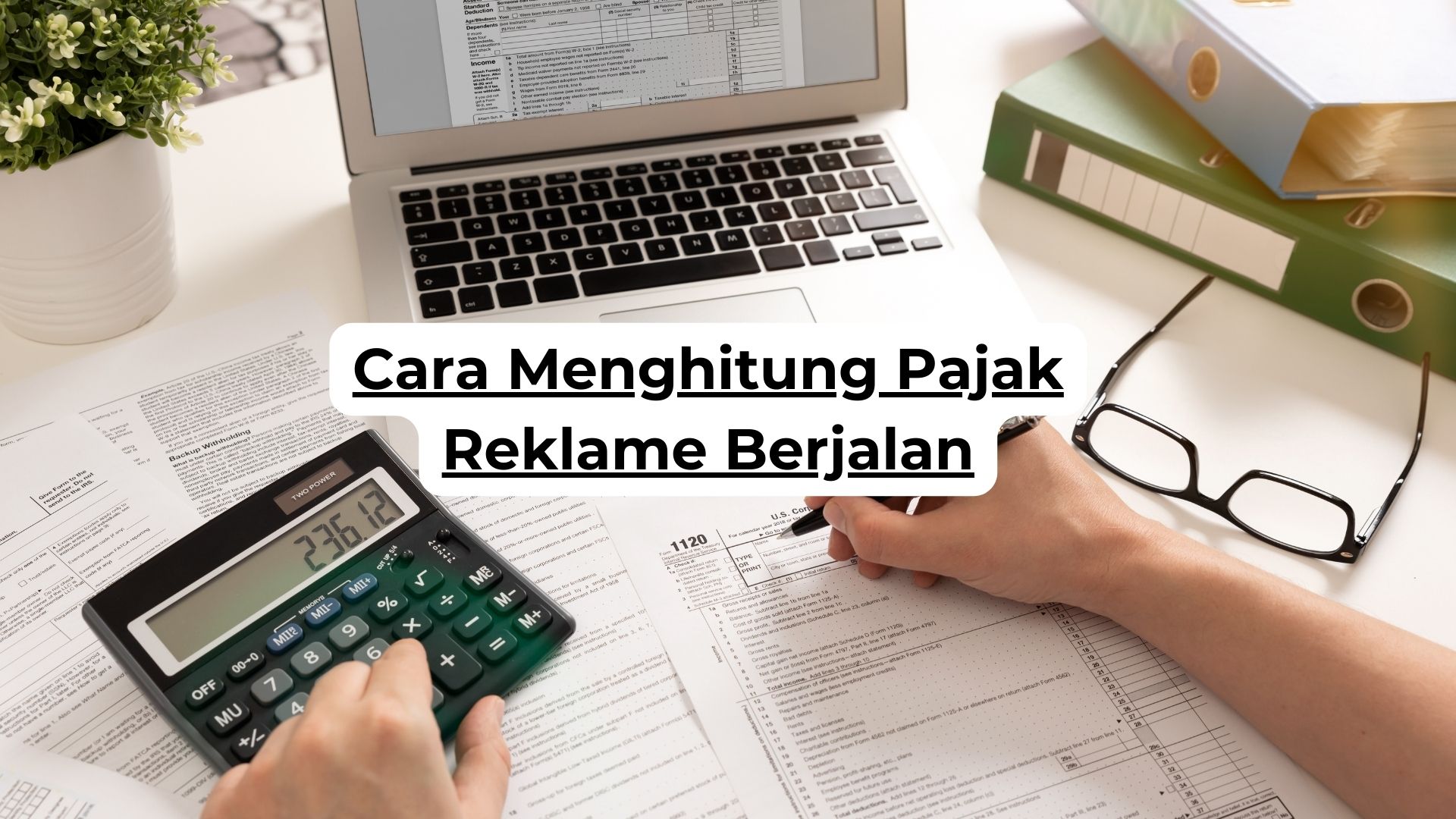 Cara Menghitung Pajak Reklame Berjalan