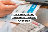 Cara Menghitung Persentase Realisasi Anggaran