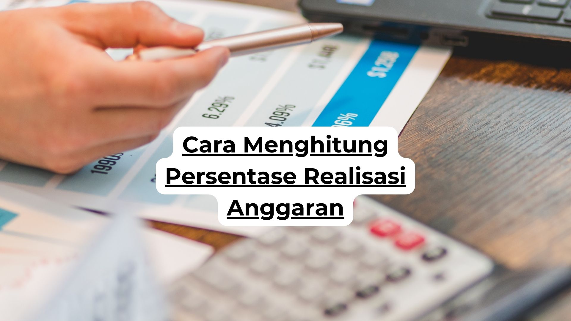 Cara Menghitung Persentase Realisasi Anggaran