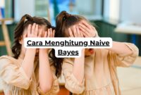 Cara Menghitung Naive Bayes