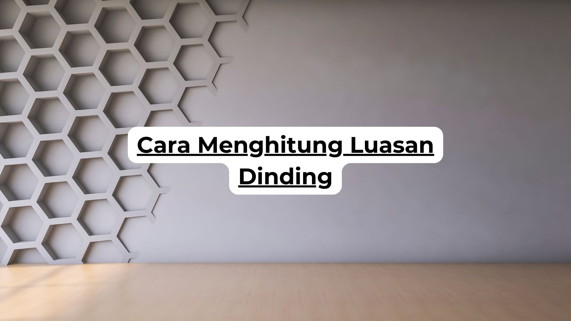 Cara Menghitung Luasan Dinding