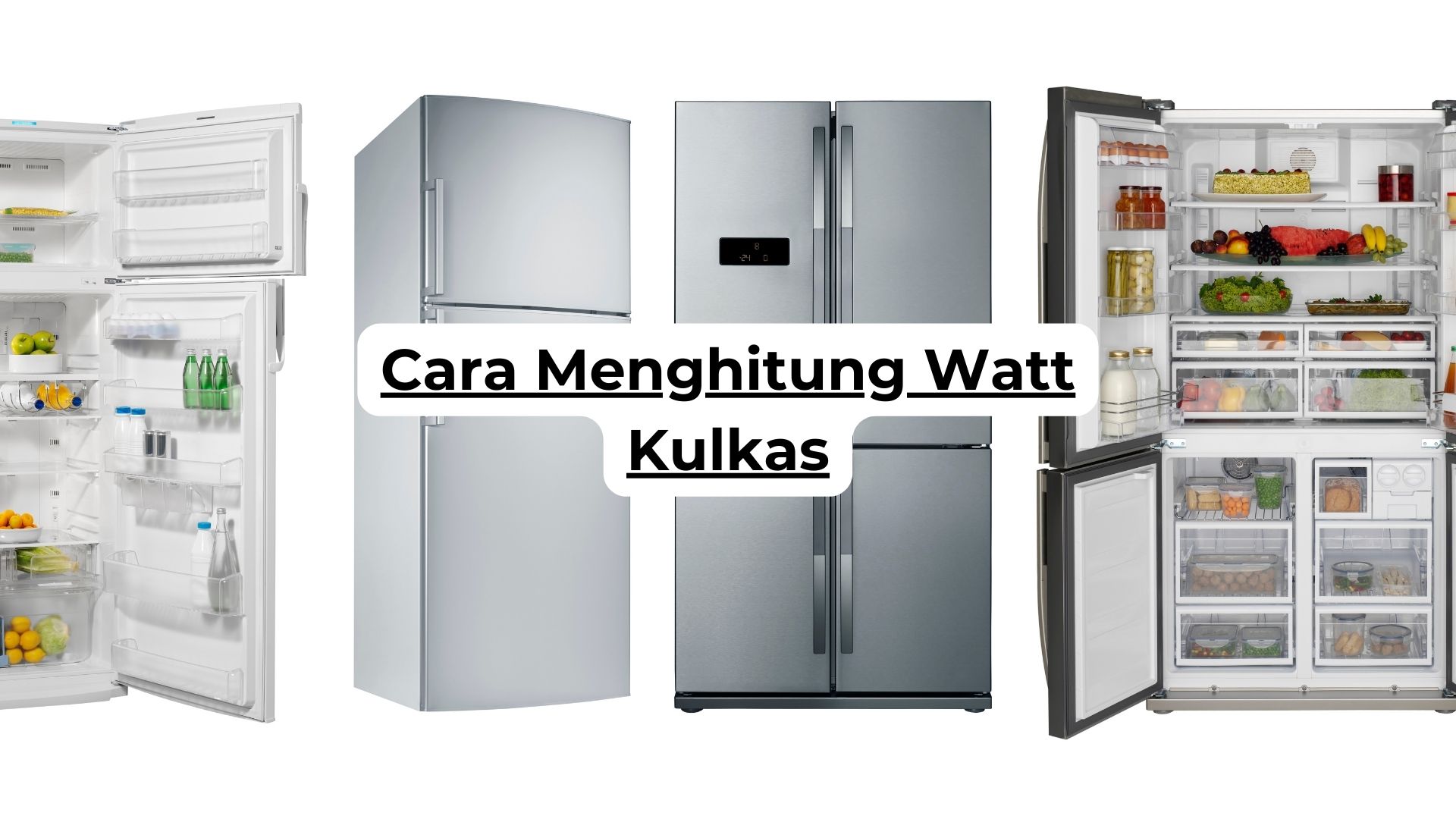 Cara Menghitung Watt Kulkas