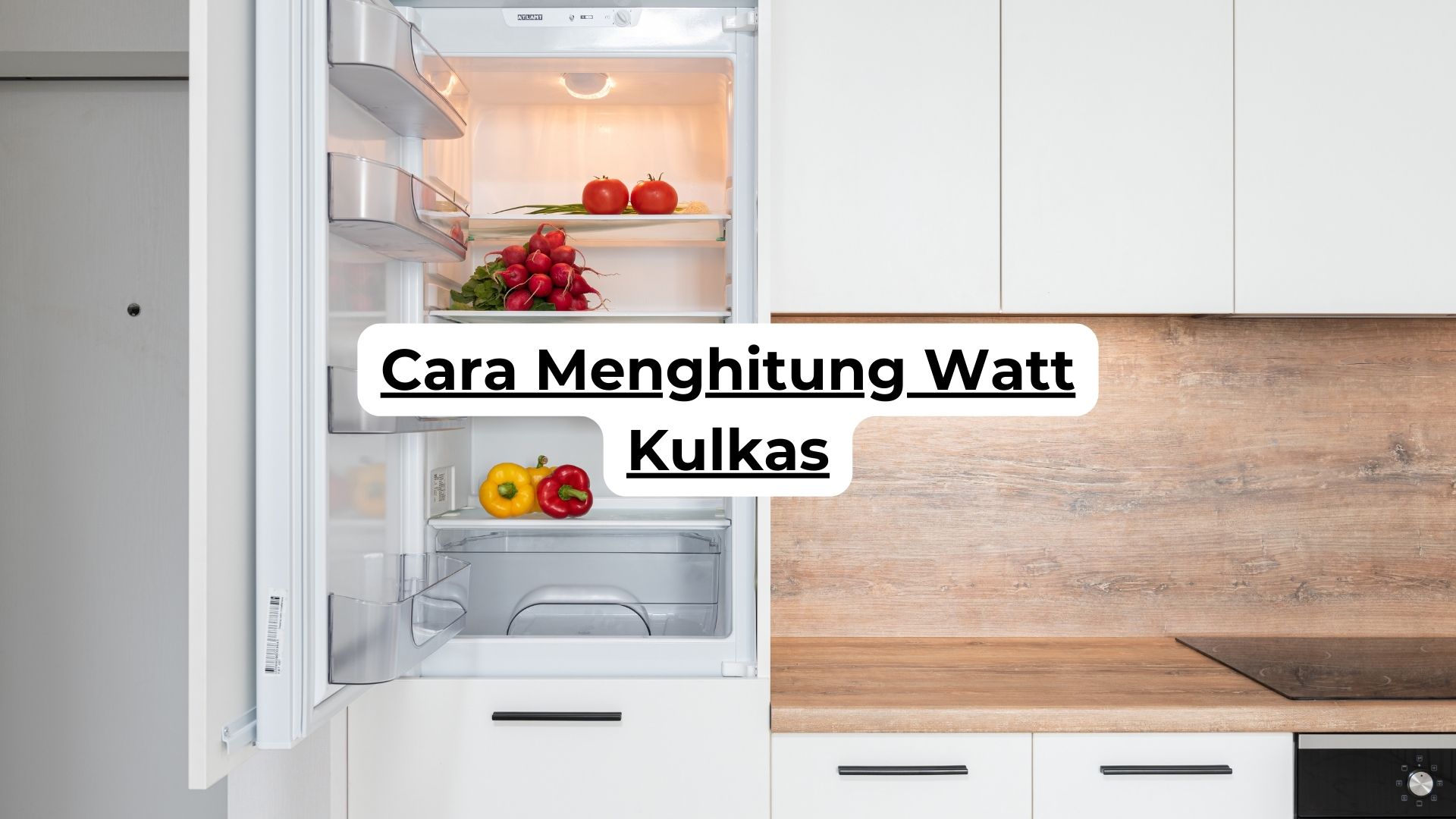 Cara Menghitung Watt Kulkas